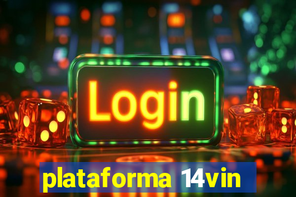 plataforma 14vin