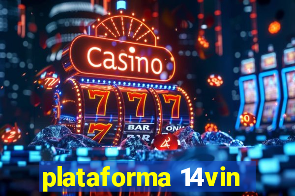 plataforma 14vin