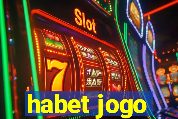 habet jogo