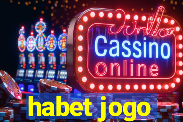 habet jogo