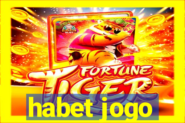 habet jogo