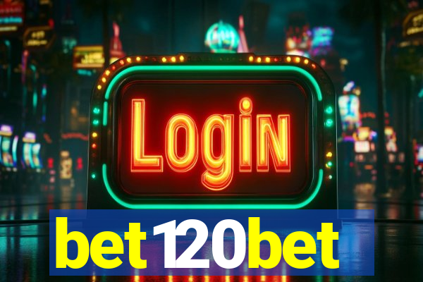 bet120bet