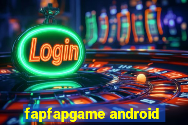 fapfapgame android