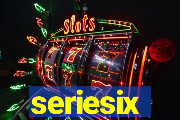 seriesix