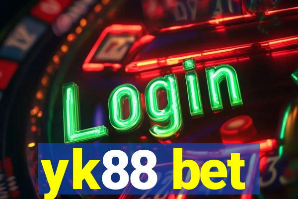 yk88 bet