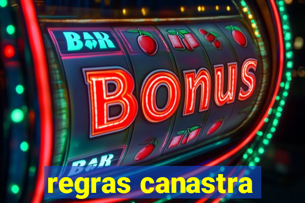 regras canastra