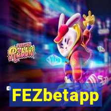 FEZbetapp