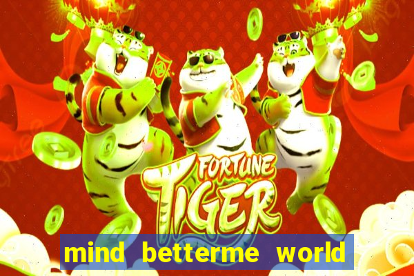 mind betterme world trauma test