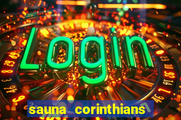 sauna corinthians santo andre