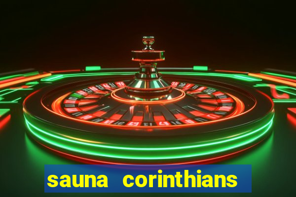 sauna corinthians santo andre