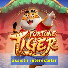 assistir interestelar