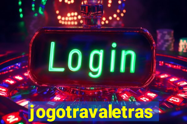 jogotravaletras