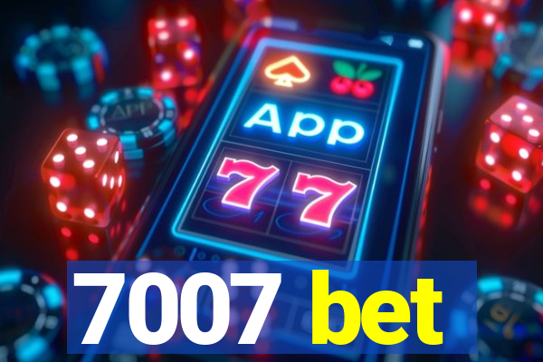 7007 bet