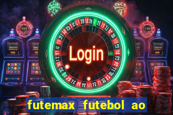 futemax futebol ao vivo sem anuncio