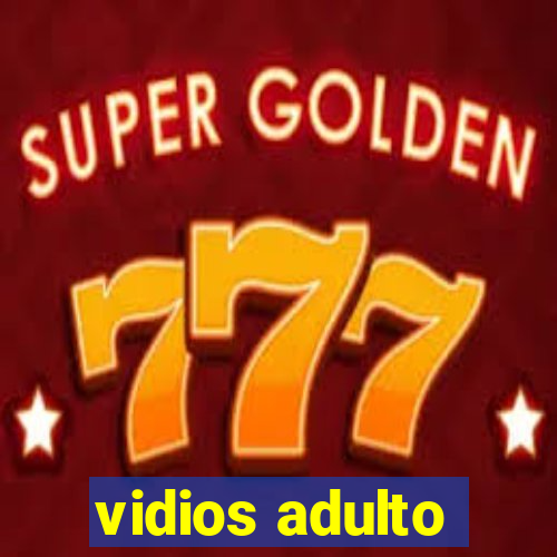 vidios adulto