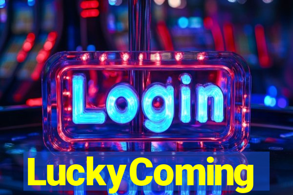 LuckyComing