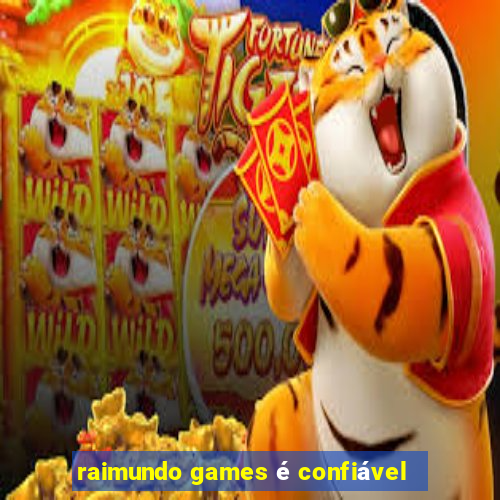 raimundo games é confiável