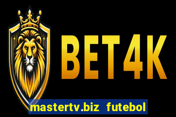 mastertv.biz futebol ao vivo