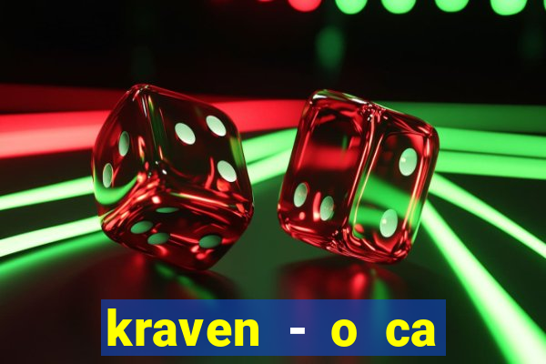 kraven - o ca ador filme completo dublado pobreflix