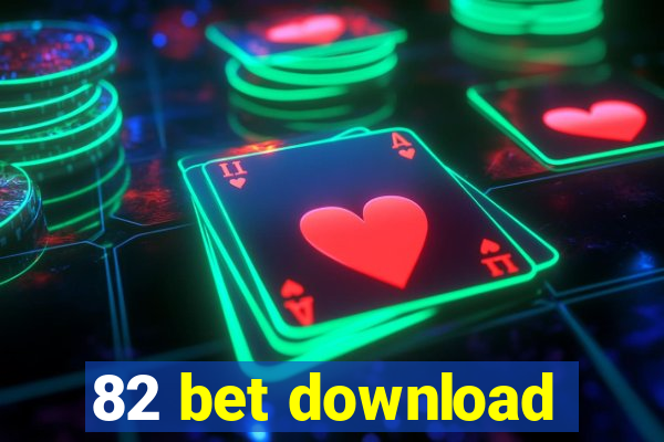 82 bet download