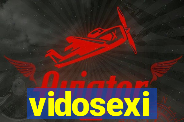 vidosexi