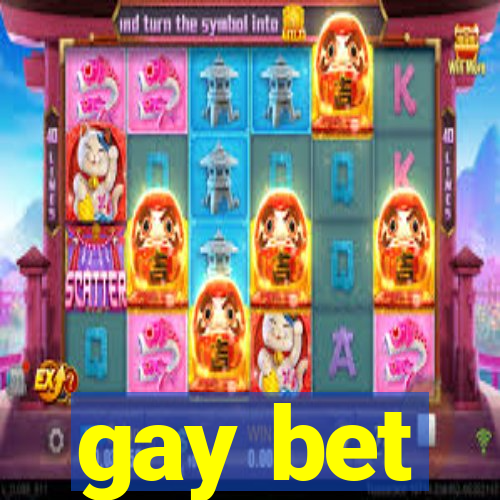 gay bet