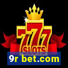 9r bet.com