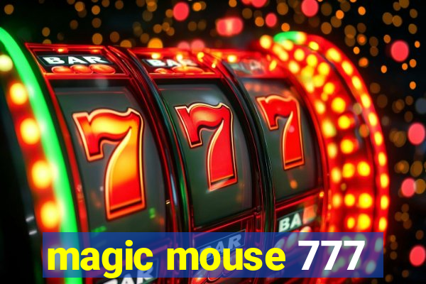 magic mouse 777