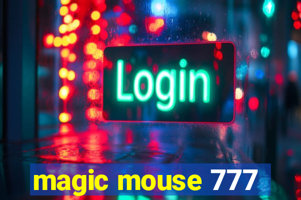 magic mouse 777