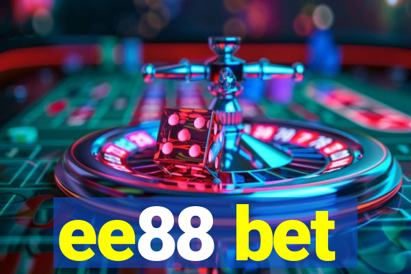 ee88 bet