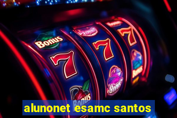 alunonet esamc santos