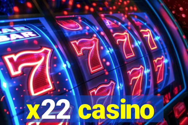 x22 casino