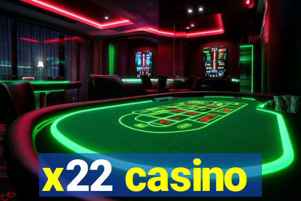 x22 casino