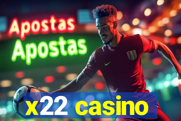 x22 casino