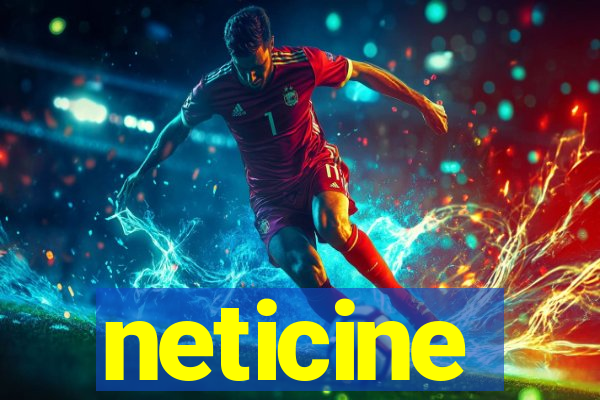 neticine