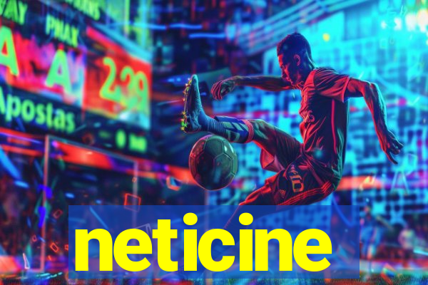 neticine