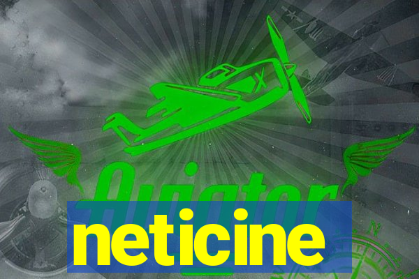 neticine