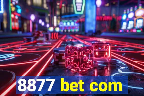 8877 bet com