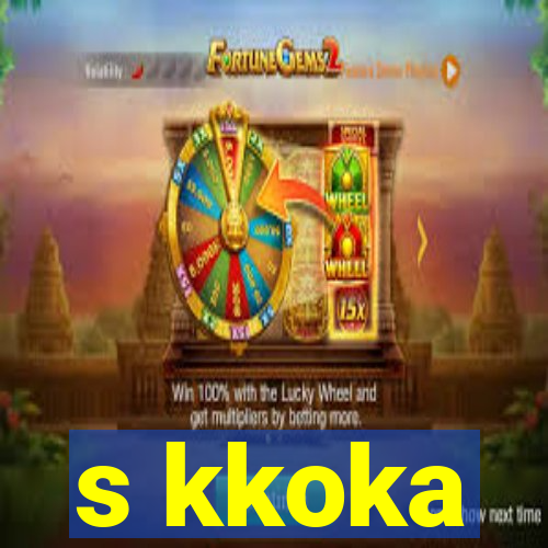 s kkoka