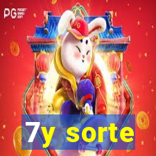 7y sorte