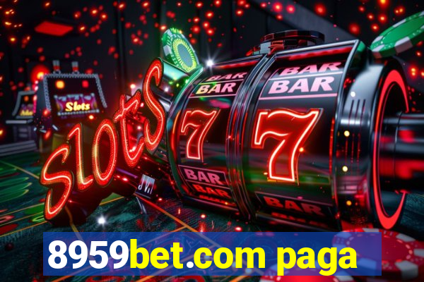 8959bet.com paga