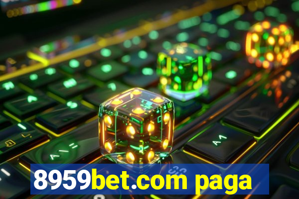 8959bet.com paga