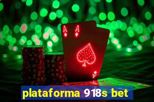 plataforma 918s bet