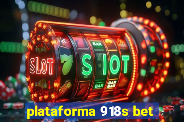 plataforma 918s bet