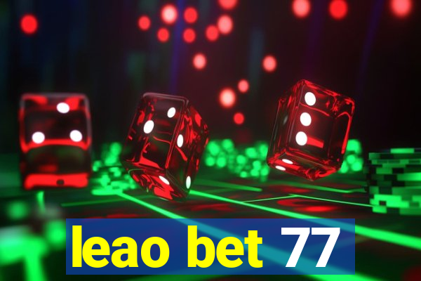 leao bet 77