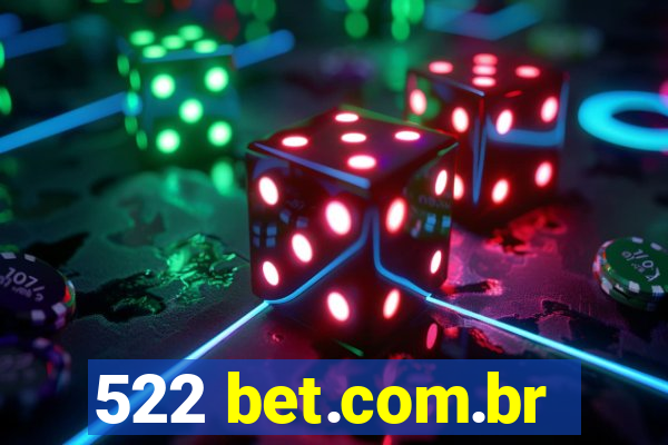 522 bet.com.br