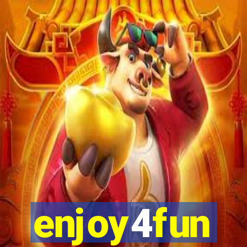 enjoy4fun