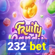 232 bet