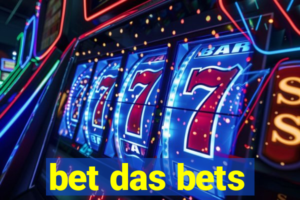 bet das bets