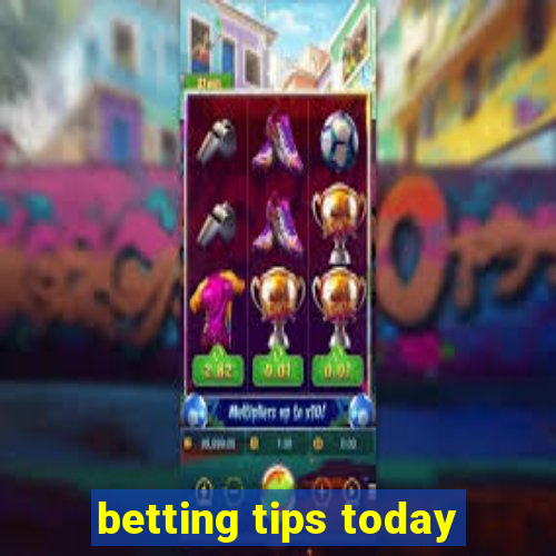 betting tips today